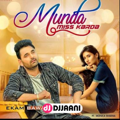 Munda Miss Karda Ekam Bawa