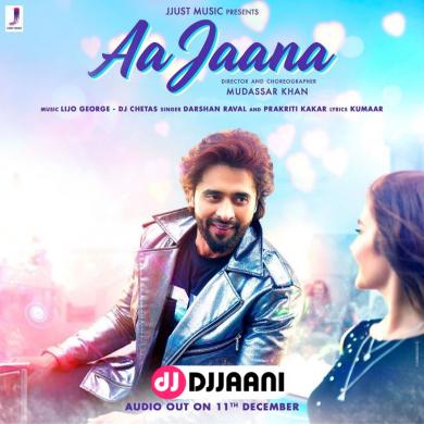 Aa Jaana Darshan Raval Ft Jackky Bhagnani