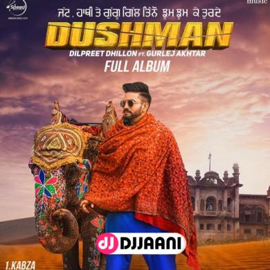 Chandigarh Dilpreet Dhillon Ft Gurlez Akhtar