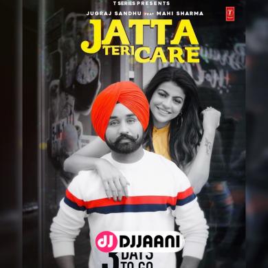 Jatta Teri Care Jugraj Sandhu