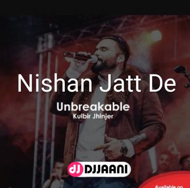 Nishan Jatt De Kulbir Jhinjer