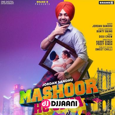Mashoor Ho Giya Jordan Sandhu