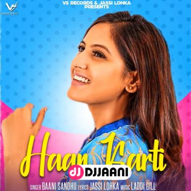 Haan Karti Baani Sandhu