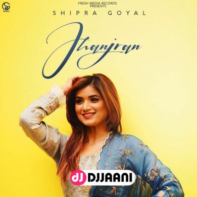 Jhanjran Shipra Goyal