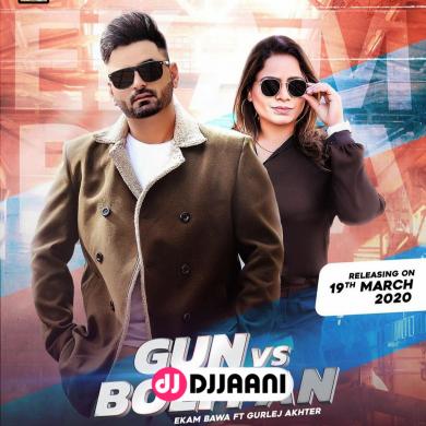 Gun vs Boliyan Ekam Bawa Ft Gurlez Akhtar