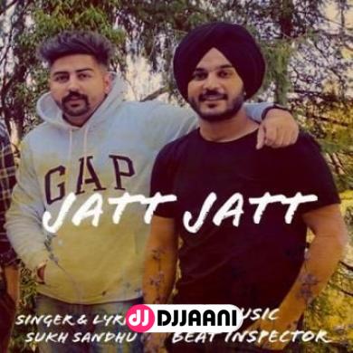 Jatt Jatt Sukh Sandhu