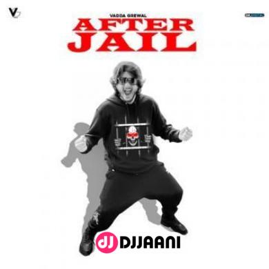 After Jail Vadda Grewal