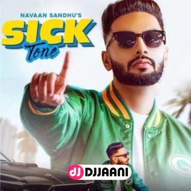 Sick Tone Navaan Sandhu
