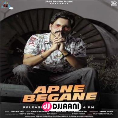 Apne Begane Jass Bajwa