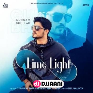 Lime Light Gurnam Bhullar