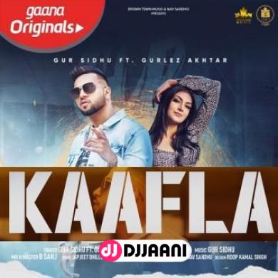 Kaafla Gur Sidhu Ft Gurlez Akhtar
