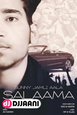 Salaam Sunny Jamli Aala 
