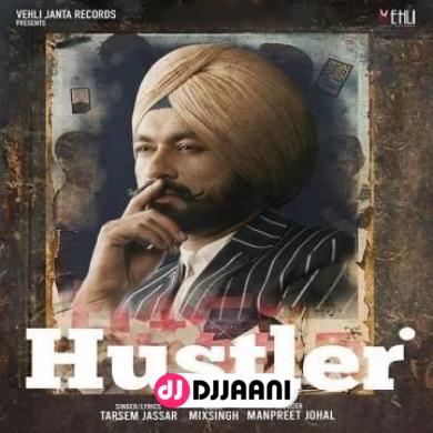 Hustler Tarsem Jassar