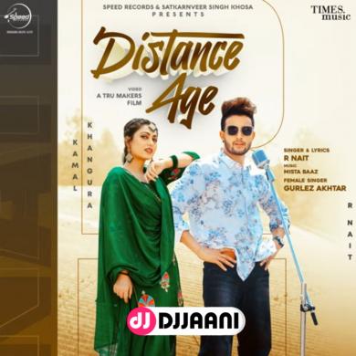 Distance Age Song By R Nait Mp3 Download Distance Age R Nait