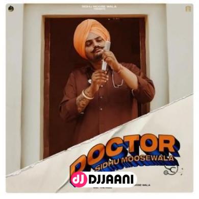 Doctor Sidhu Moose Wala