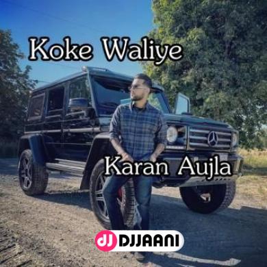 Koke Waliye Karan Aujla
