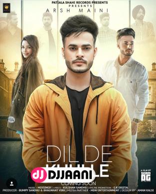 Dil De Khulle Arsh Maini