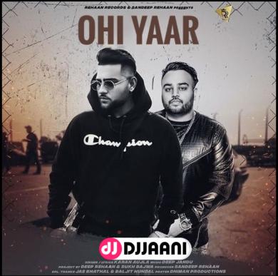 Ohi Yaar Karan Aujla