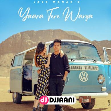 Yaara Tere Warga (Original) Jass Manak