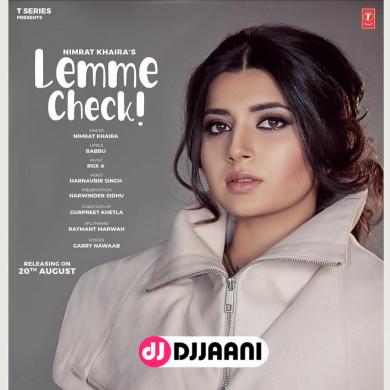 Lemme Check Nimrat Khaira