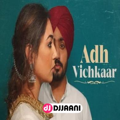 Adh Vichkaar Manavgeet Gill