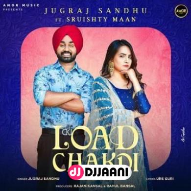 Load Chakdi Jugraj Sandhu
