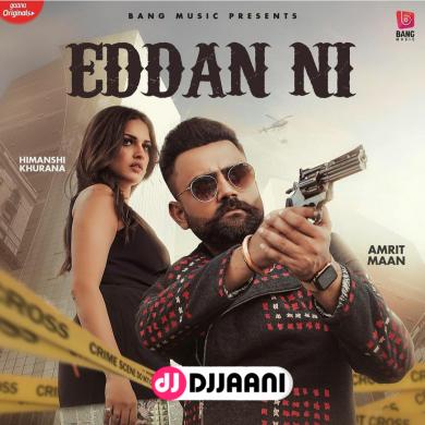 Eddan Ni Amrit Maan