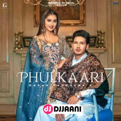 Phulkari (Original) Karan Randhawa