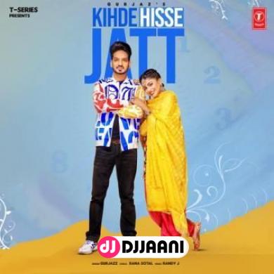 Kihde Hisse Jatt Gurjazz