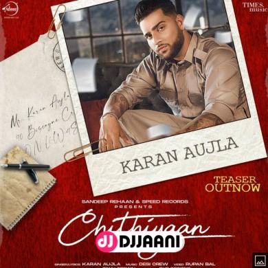 Chithiyan (Original) Karan Aujla