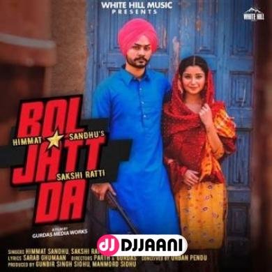 Bol Jatt Da Himmat Sandhu