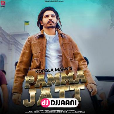 korala maan new song download djpunjab 2023