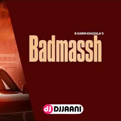 Badmaash B Karm Khazala