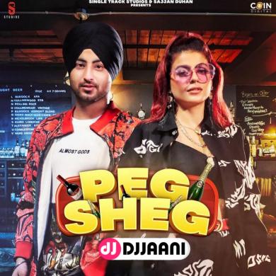 Peg Sheg Minda Ft Afsana Khan