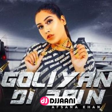 Goliyan Di Rain Afsana Khan