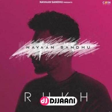 Rukh Navaan Sandhu