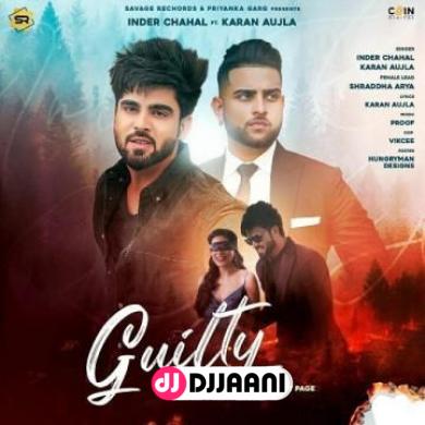 Guilty Inder Chahal