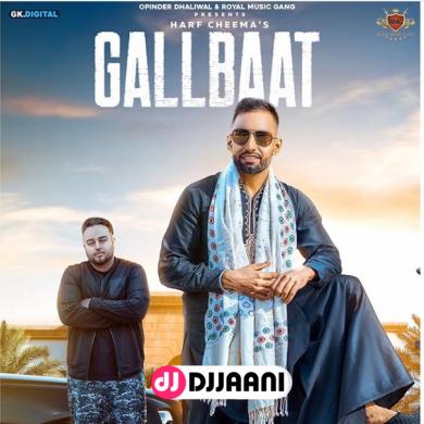 Gallbaat Harf Cheema Ft Gurlez Akhtar