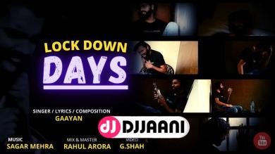 Lockdown days Gaayan