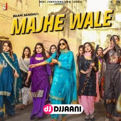 Majhe Wale Baani Sandhu