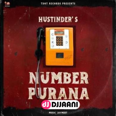 Number Purana Hustinder