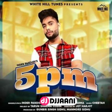 5pm Inder Pandori