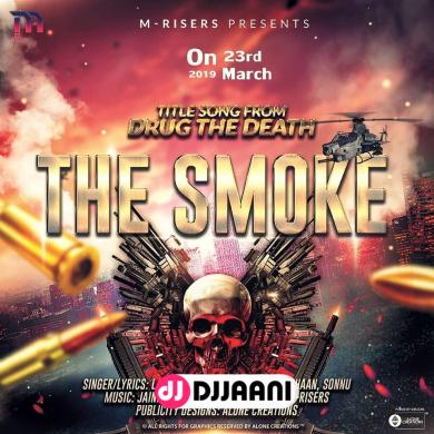 The Smoke Lavvi Dhaliwal ft. Jainen