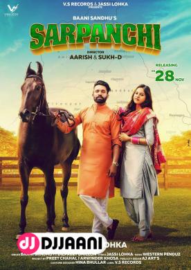 Sarpanchi Dilpreet Dhillon Ft Baani Sandhu