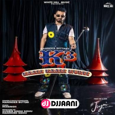 Kaali Kaali Kurti (K3) Maninder Buttar