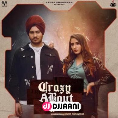 Crazy About You Jaura Phagwara