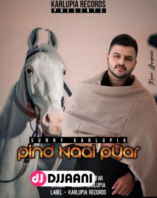Pind Naal Pyar Sunny Karlupia