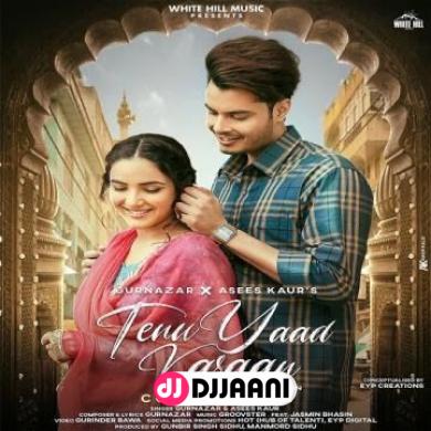 Tenu Yaad Karaan Gurnazar