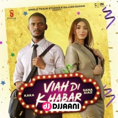 Viah Di Khabar Kaka