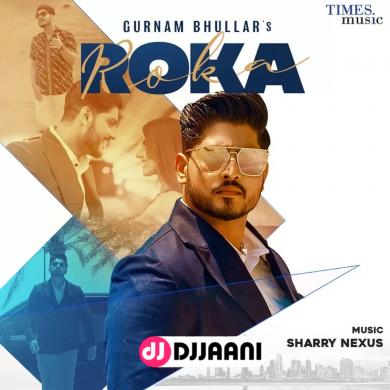 Roka Gurnam Bhullar